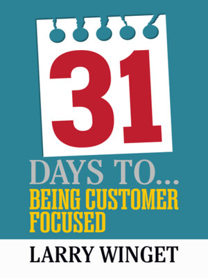 cover image of 31 Days to Being Customer Focused